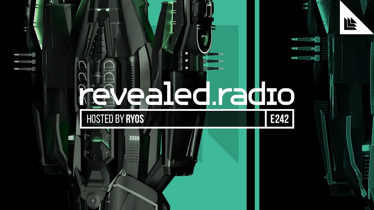 Revealed Radio 242 - Ryos