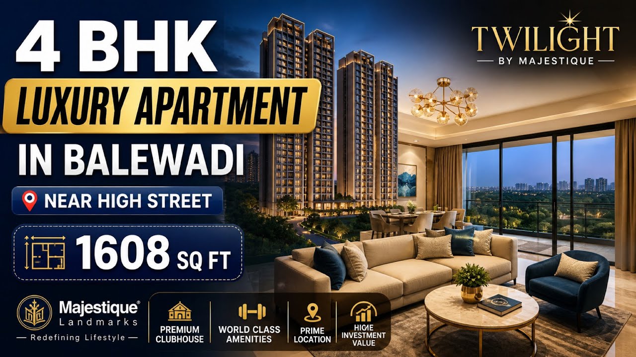 4 BHK Luxury Apartment in Balewadi | 1608 Sq Ft @ Twilight by Majestique Near High Street 🏡
