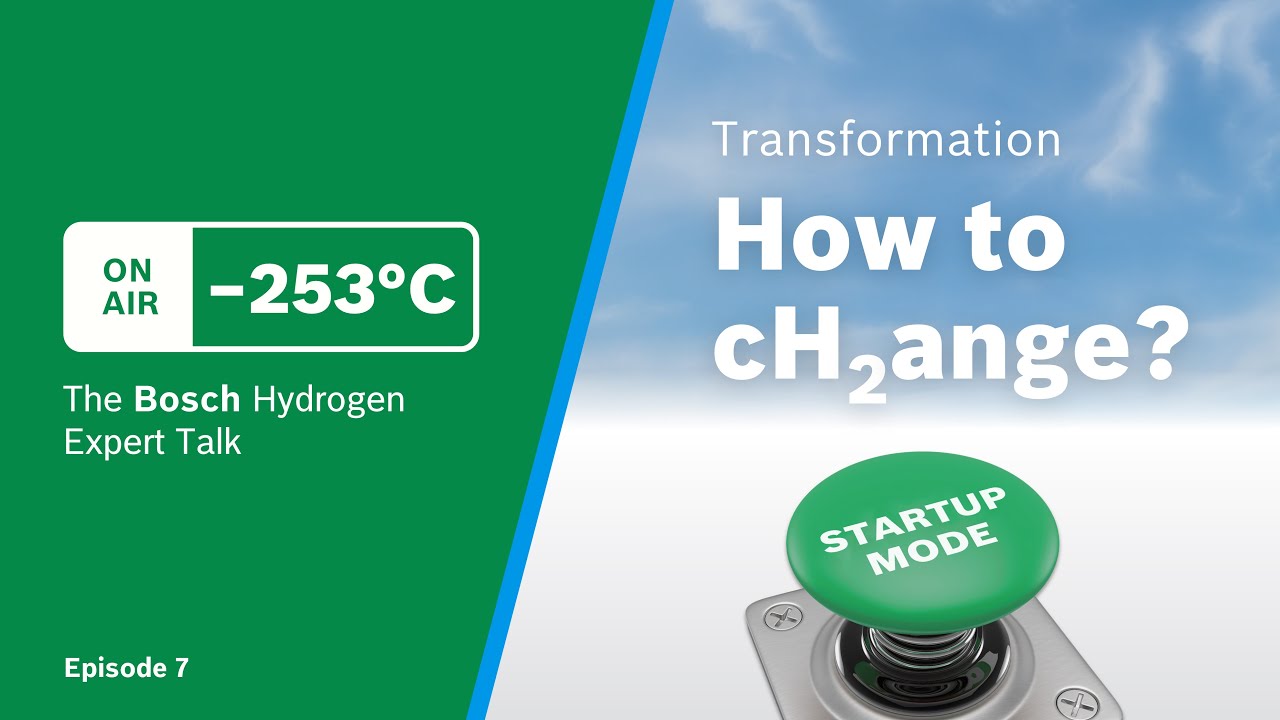 How Can the Shift Towards Hydrogen Succeed? | -253°C | The Bosch Hydrogen Expert Talk #7