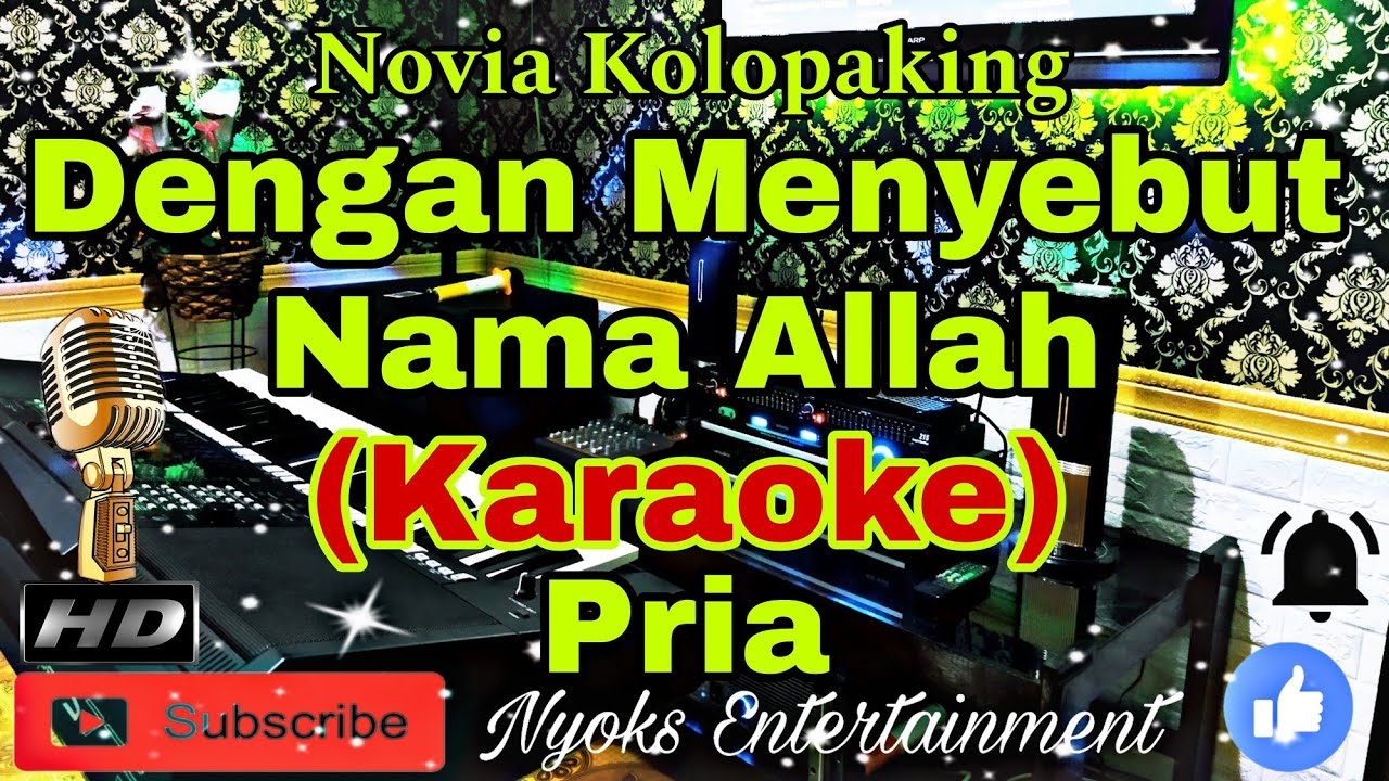 DENGAN MENYEBUT NAMA ALLAH - Novia Kolopaking (Karaoke) Pop Religi || Nada Pria || CIS=DO