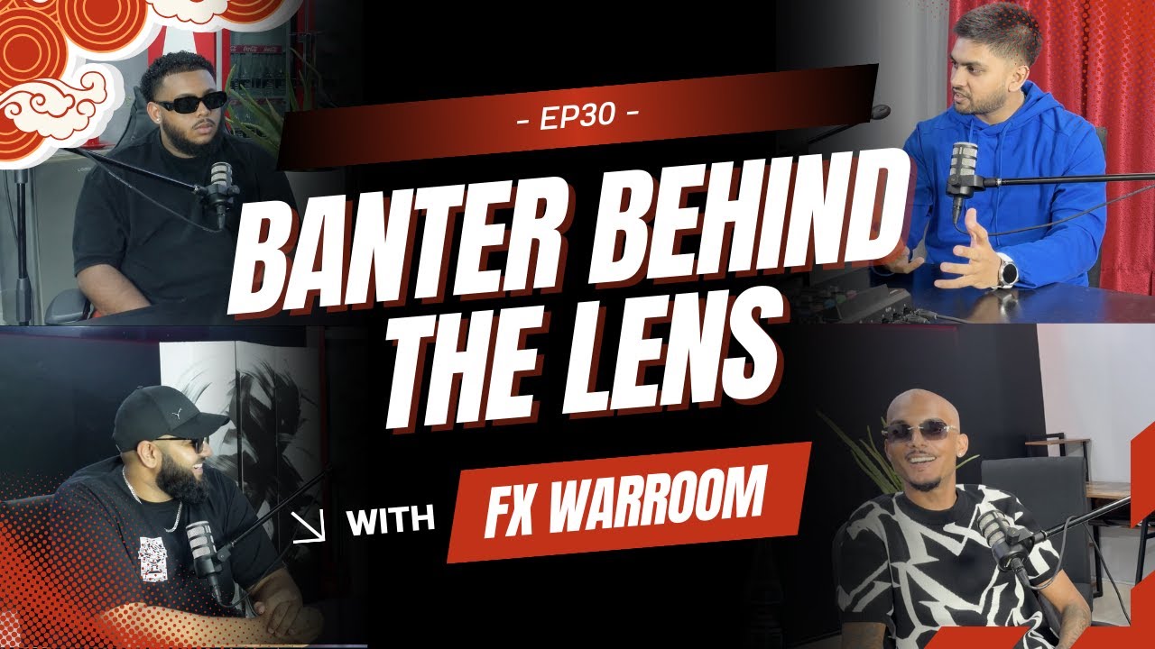 Banter Behind The Lens | EP30