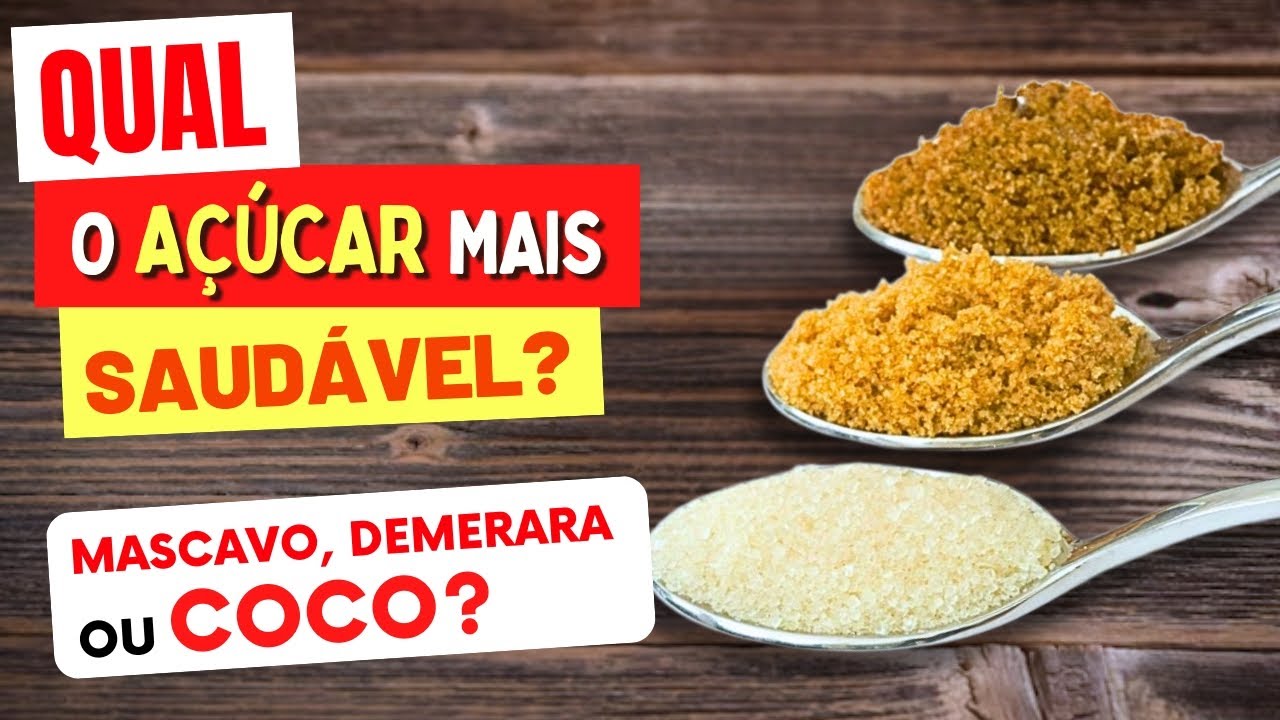 AÇÚCAR MASCAVO, DEMERARA ou de COCO? Qual é MELHOR?