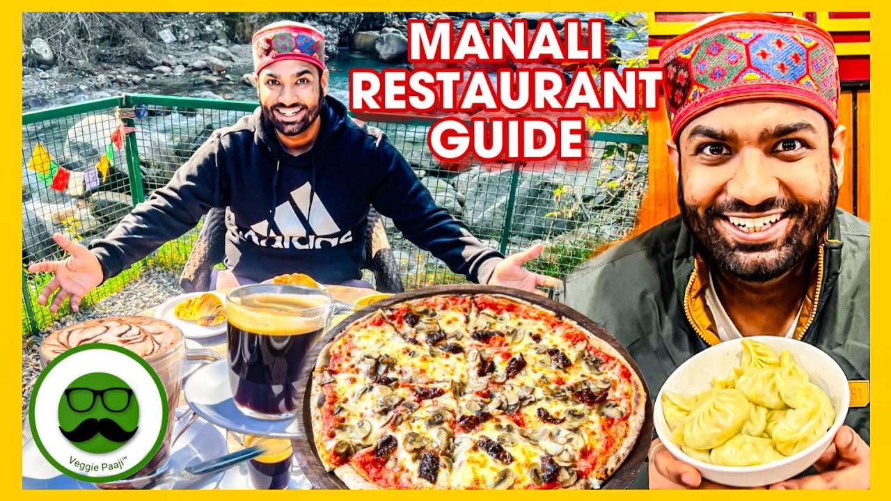 Manali Food Tour | Best Restaurants in Manali | Veggie Paaji
