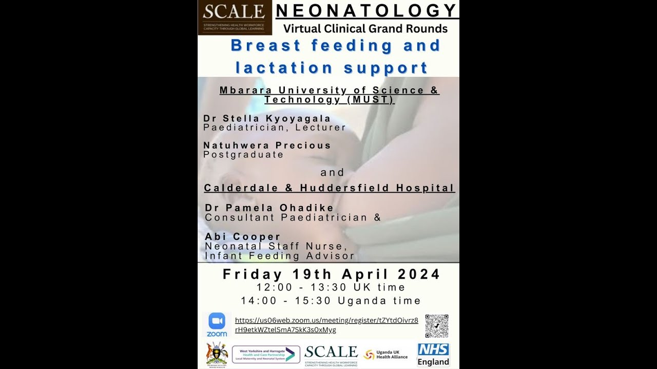 Breast feeding and lactation support Virtual Clinical Grand Round, 19th April 2024