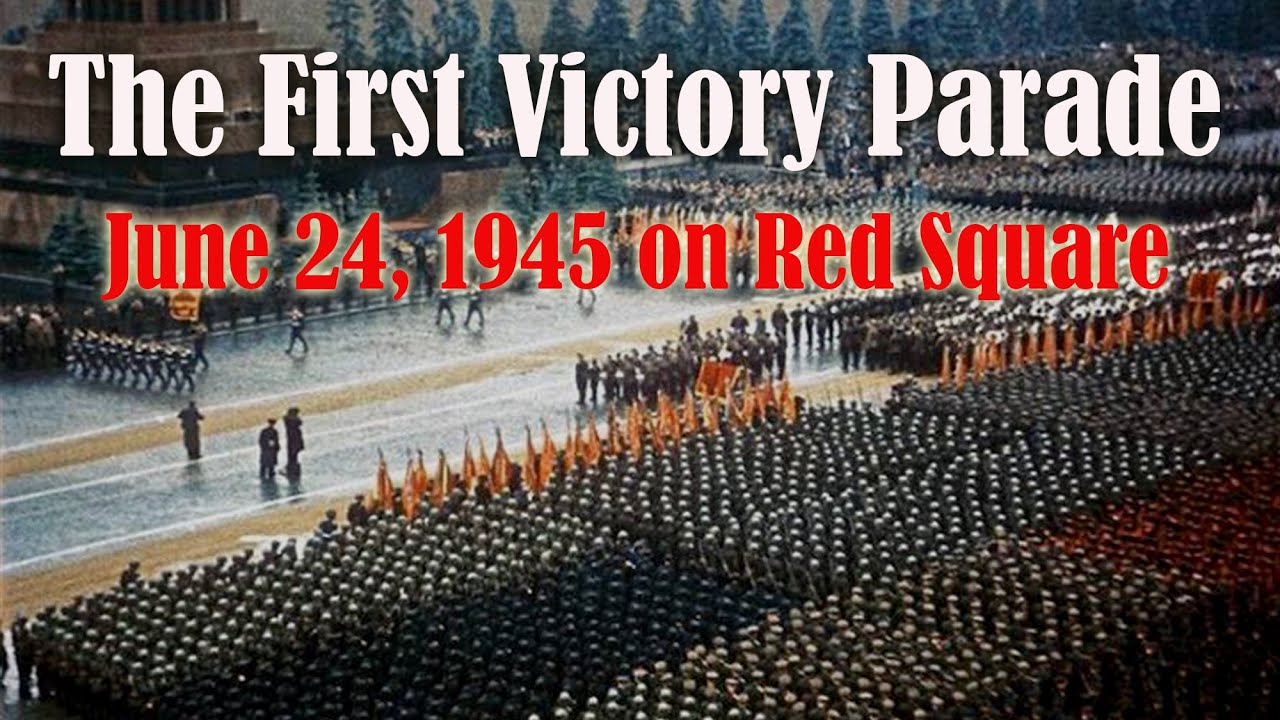 The First Victory Parade on June 24, 1945 on Red Square
