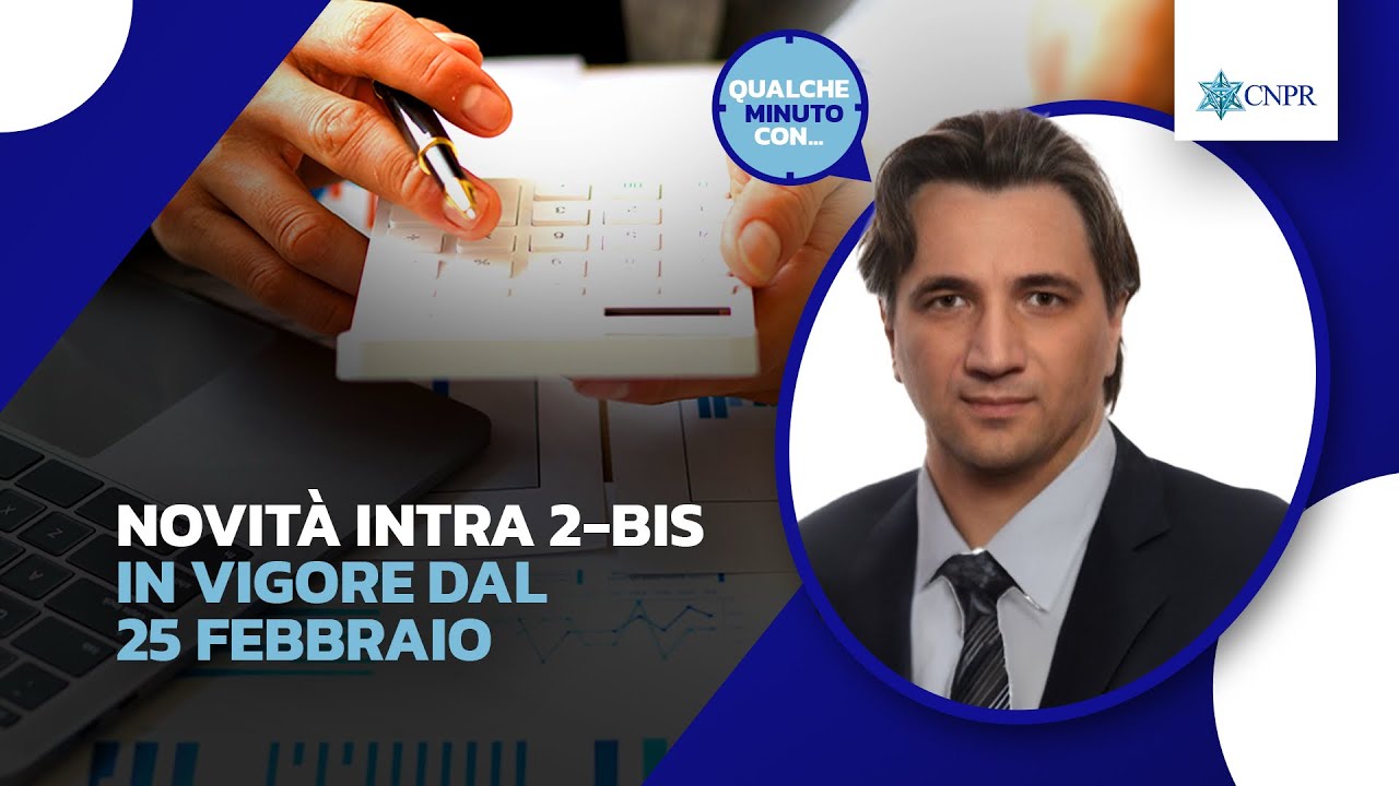 Francesco Zuech - Novità intra 2-Bis in vigore dal 25 febbraio
