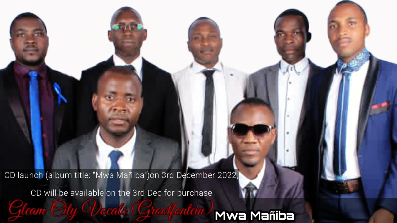 Gleam City Vocals (Grootfontein) Namibia - Mwa Ma&ntilde;iba