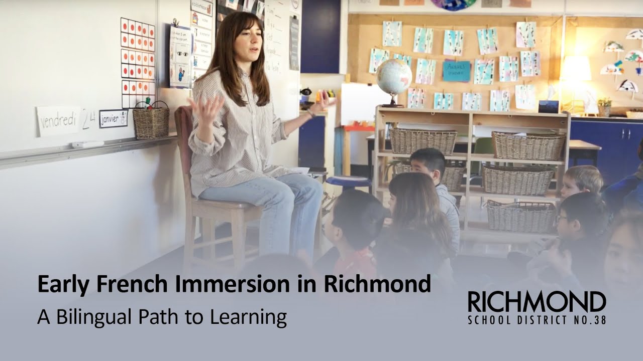 Early French Immersion in Richmond: A Bilingual Path to Learning