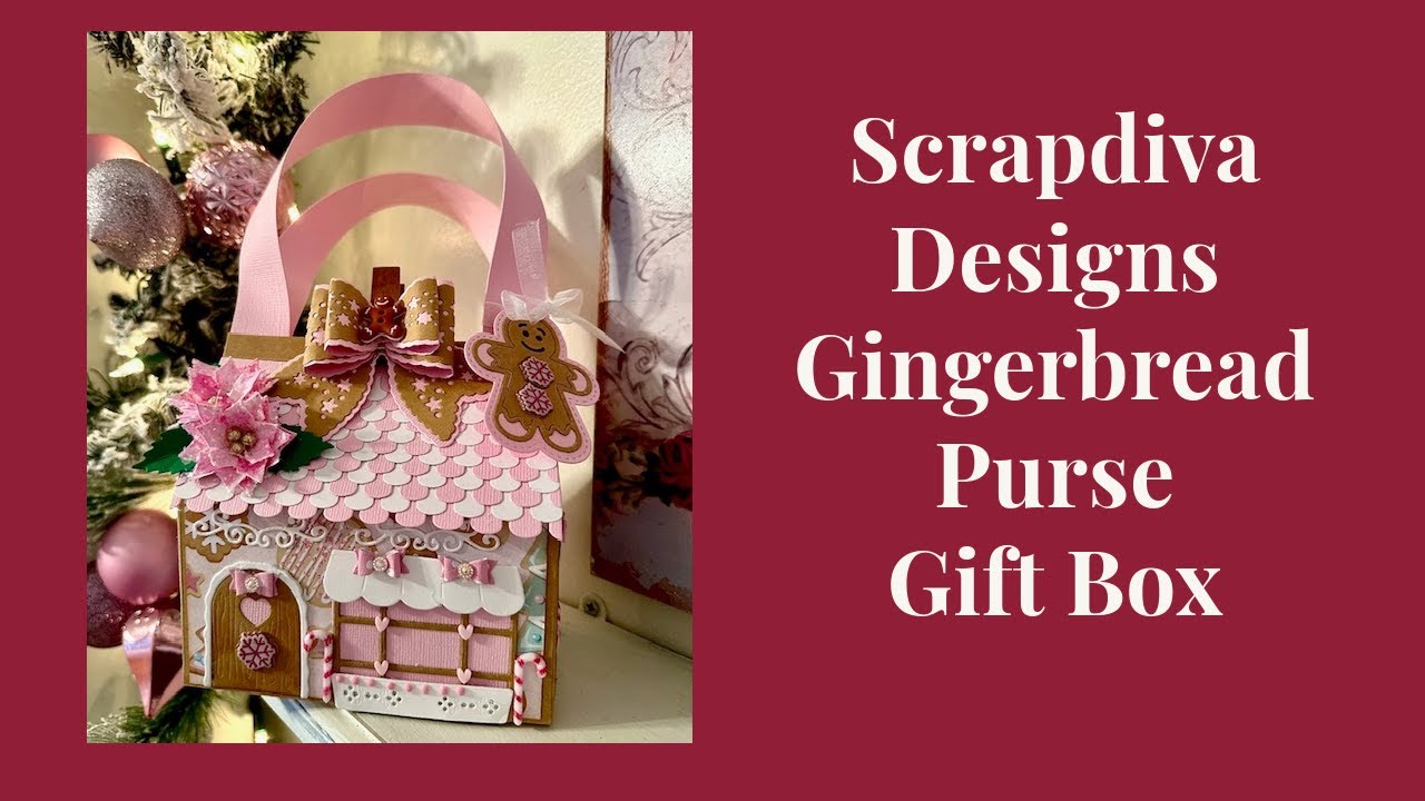 Scrapdiva Designs- Gingerbread Purse Gift Box