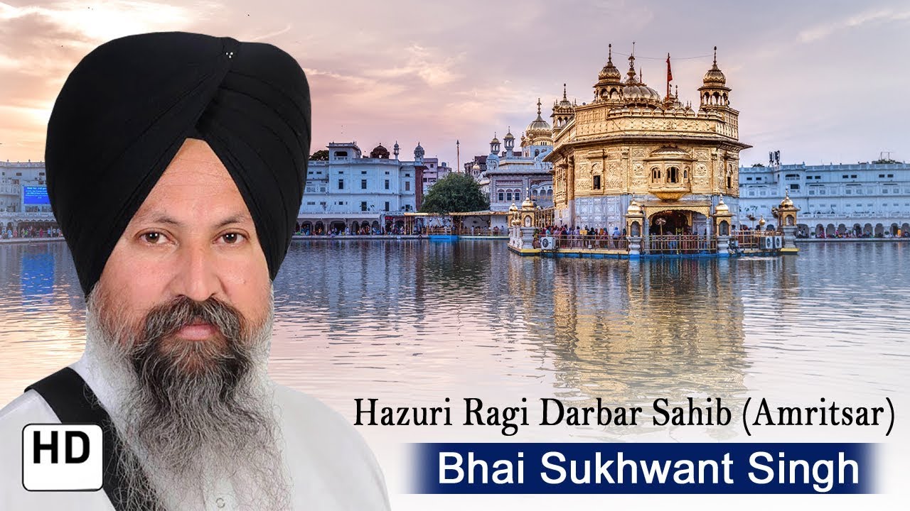 LIVE HAZURI RAGI SHRI DARBAR SAHIB AMRITSAR | BHAI SUKHWANT SINGH JI   | LIVE GOLDEN TEMPLE RAGI