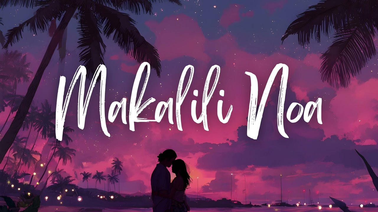 Makalili Noa - Kanumea