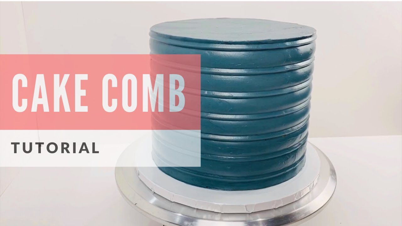 Cake Comb Tutorial