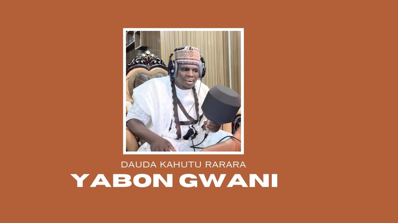 Dauda Kahutu Rarara (Yabon Gwani)  - Official Audio 2024
