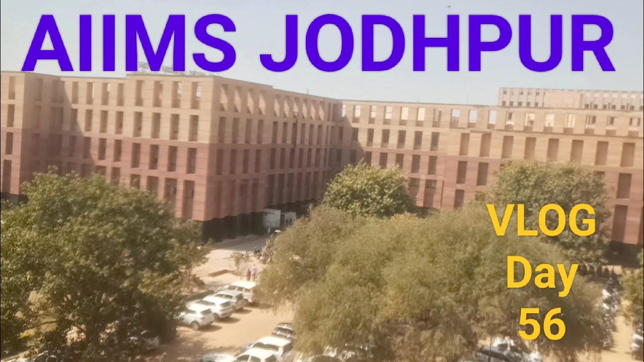 आज JODHPUR AIIMS आ गया 😱😱 #aiims #jodhpur #studentlife #hospital ॥ Vlog Day 56 ॥