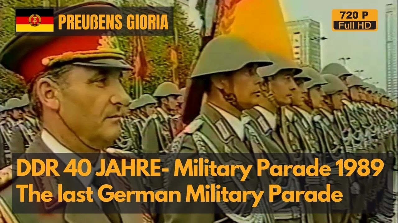 Слава Пруссии - Военный парад ГДР 1989 (720P)