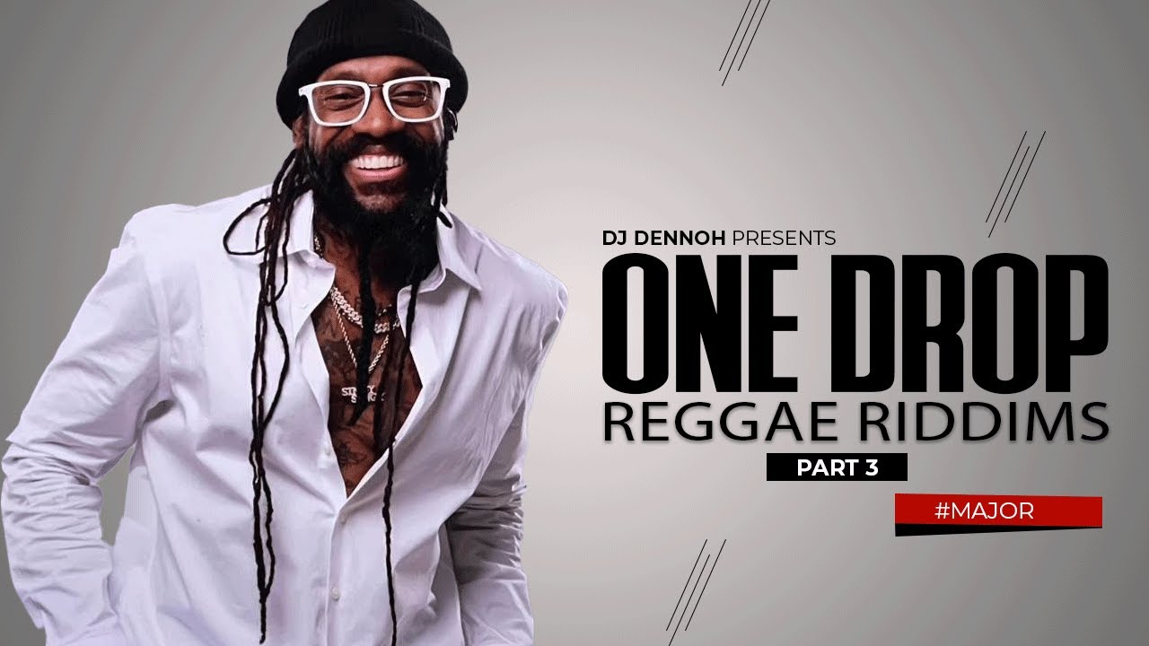 ONE DROP REGGAE RIDDIMS VIDEO MIX PART 3 - DJ DENNOH ft Romain Virgo, Tarrus, Alaine , Cecile