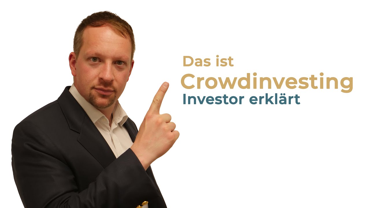 Was ist Crowdinvesting? - Investor erklärt