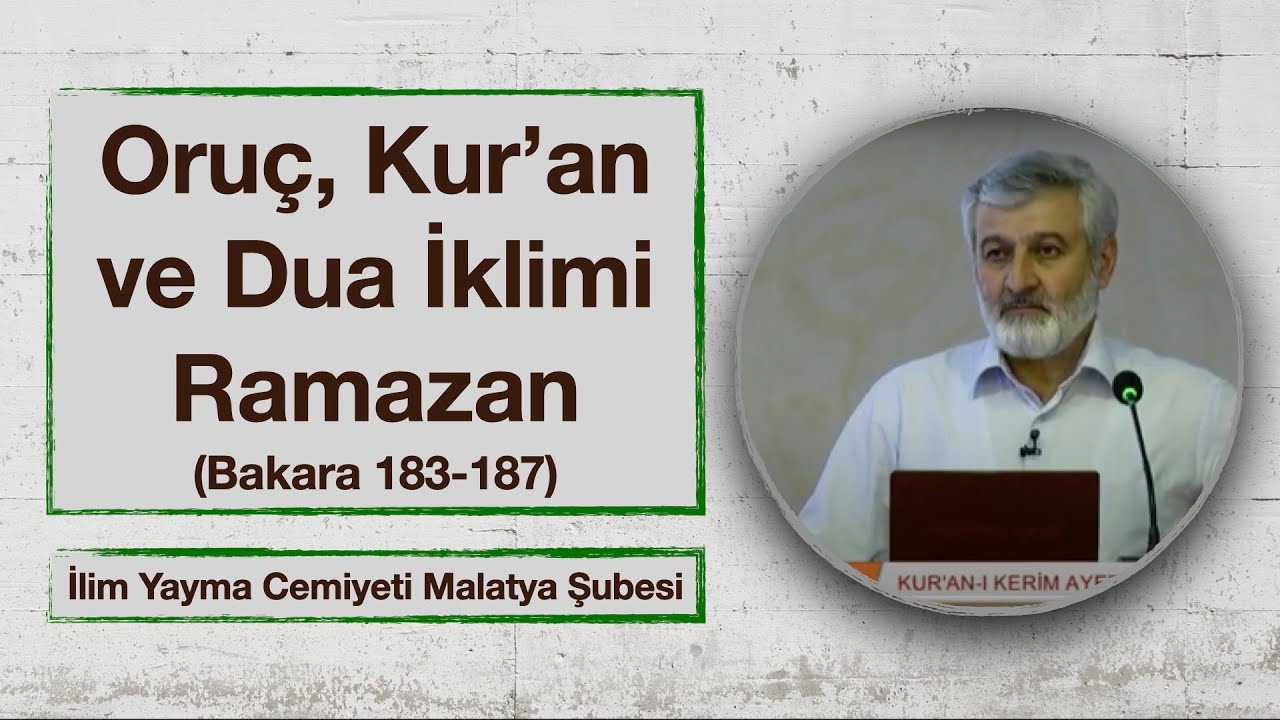 Oruç, Kur'an ve Dua İklimi Ramazan | Abdurrahman Ateş (11/04/2021)