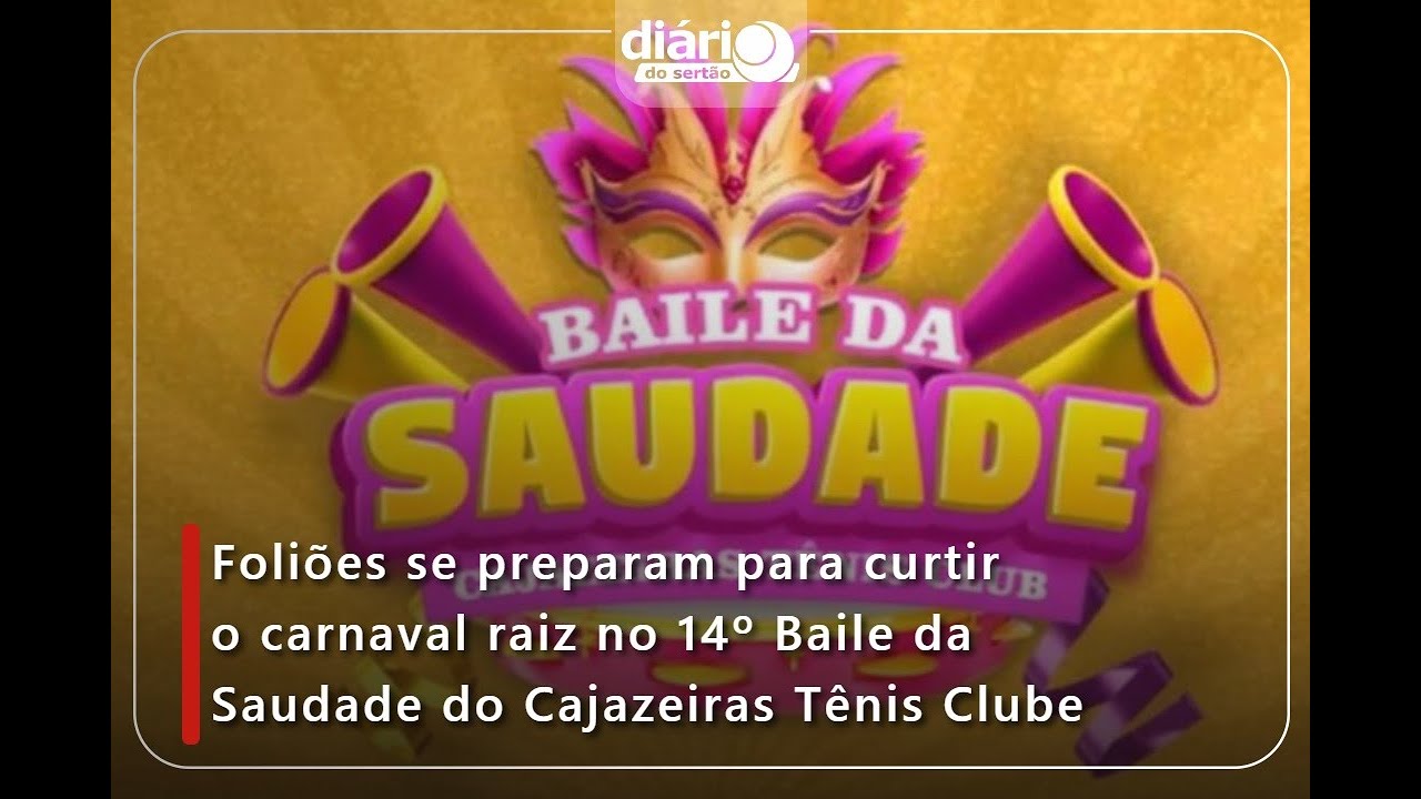 Foliões se preparam para curtir o carnaval raiz no 14º Baile da Saudade do Cajazeiras Tênis Clube