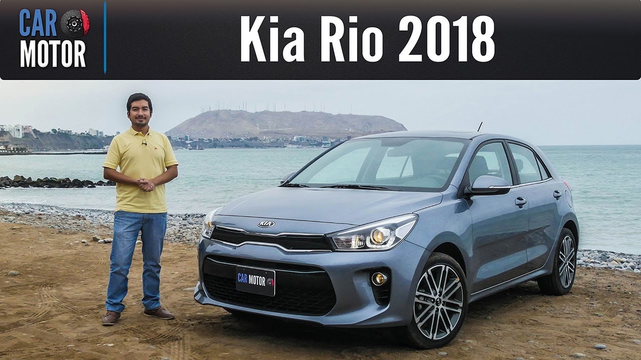 Kia Rio 2018 - Mejorado en todo sentido