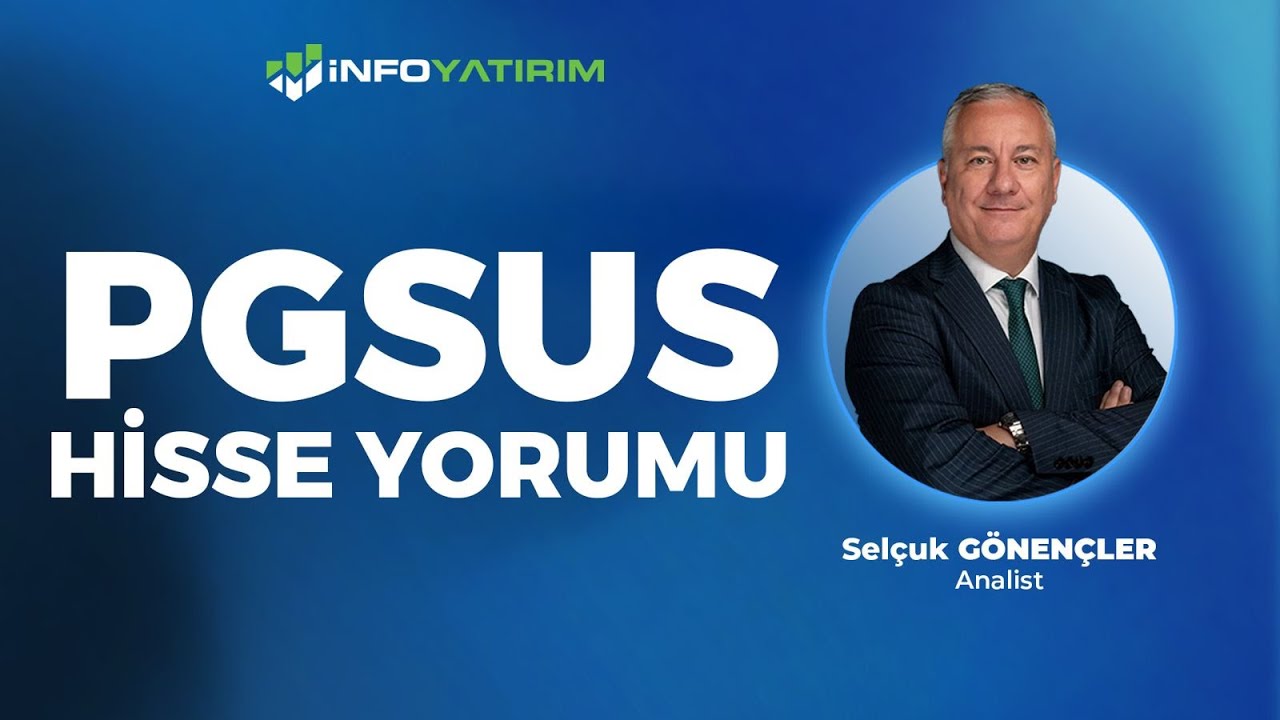 Sel&ccedil;uk G&ouml;nen&ccedil;ler'den PGSUS Hisse Yorumu '23 Ocak 2026'| İnfo Yatırım