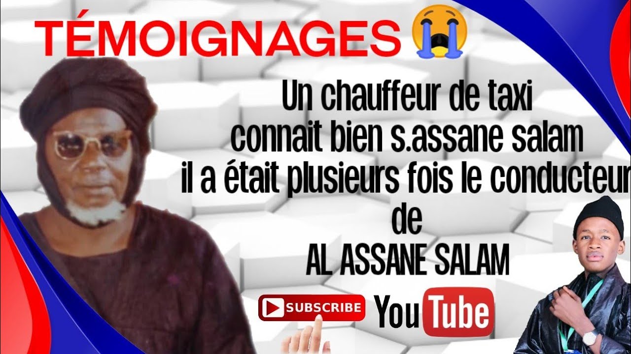 TÉMOIGNAGE D'UN CHAUFFEUR DE TAXI SUR AL ASSANE SALAM