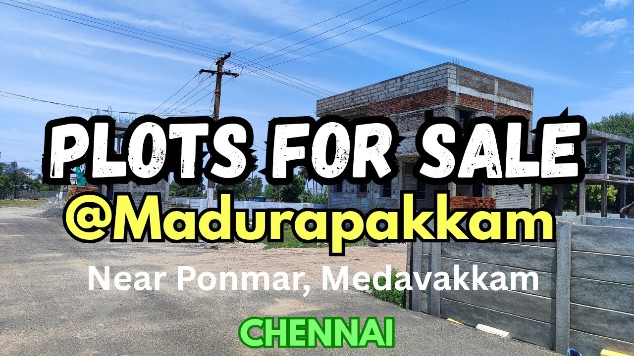 Plots for sale @Madurapakkam,Near ponmar.south Chennai 