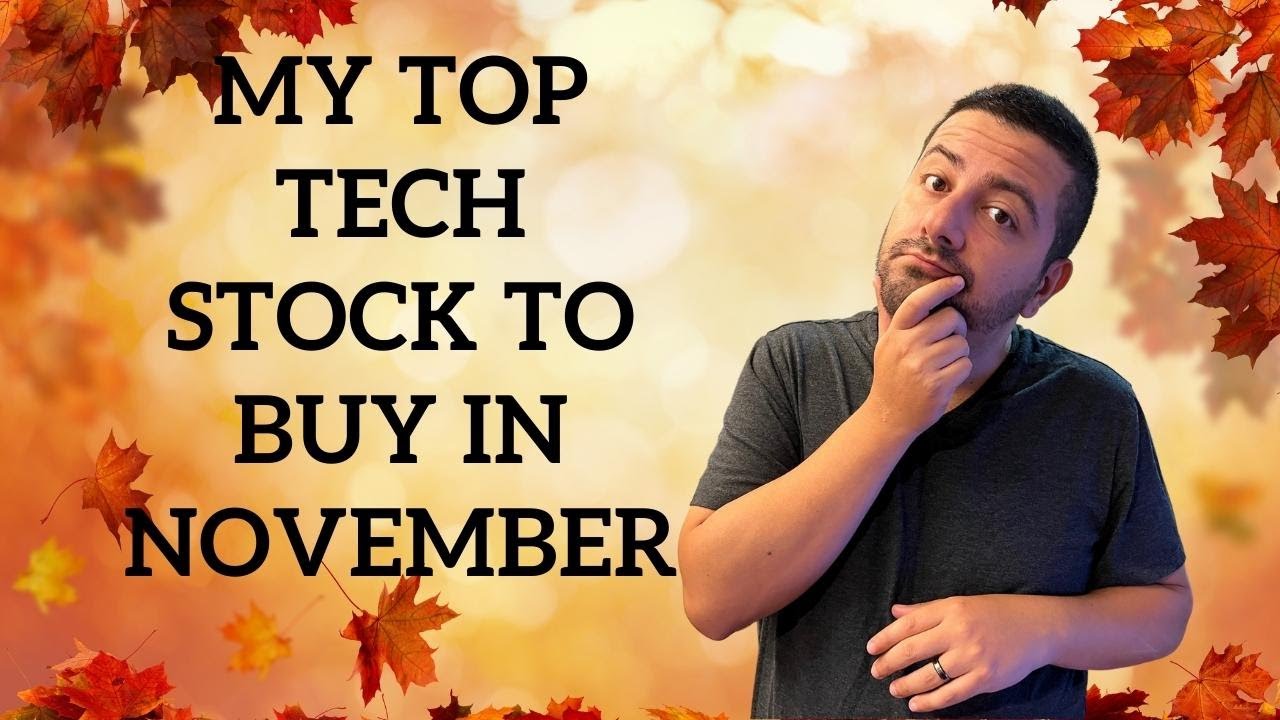 My Best Tech Stock to Buy Now in November!! (2022)
