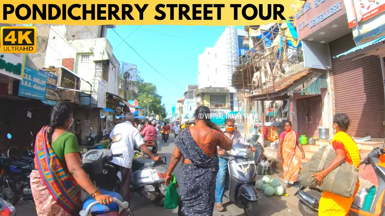 BHARATHI STREET | பாண்டிச்சேரி | MG ROAD AREA | PONDICHERRY | 4K VIRTUAL TOUR