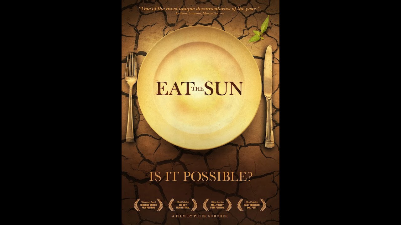 Eat The Sun - FULL LENGTH DOCUMENTARY