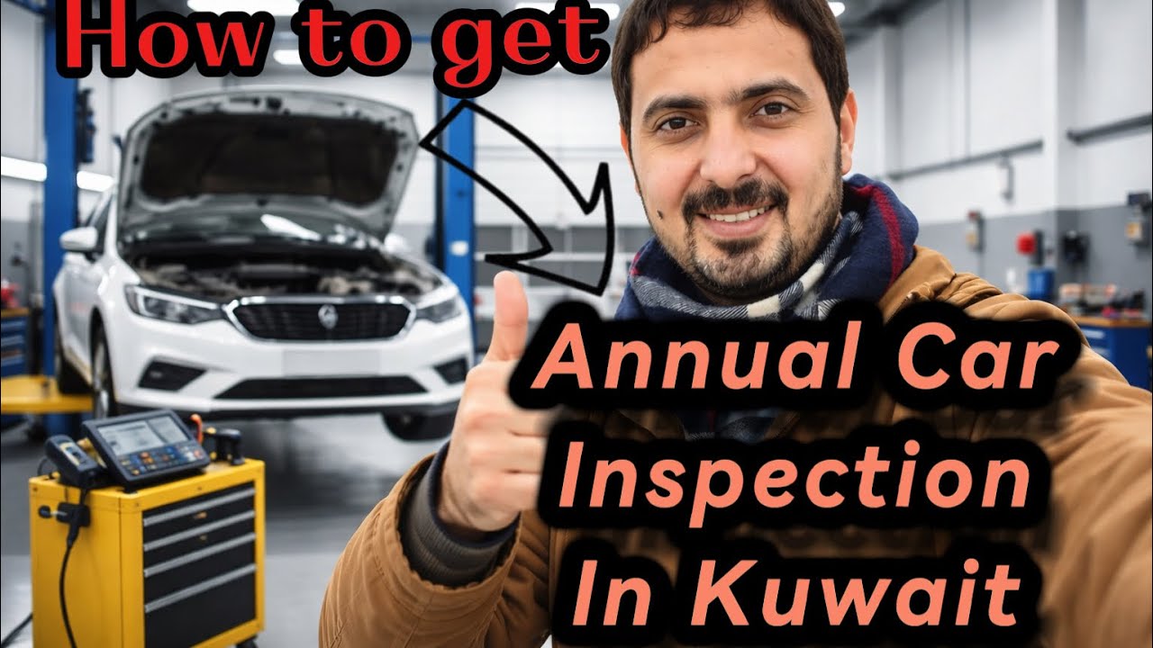 Car Annual Clearance & Insurance in Kuwait 🚗 – Full Step-by-Step Guide!