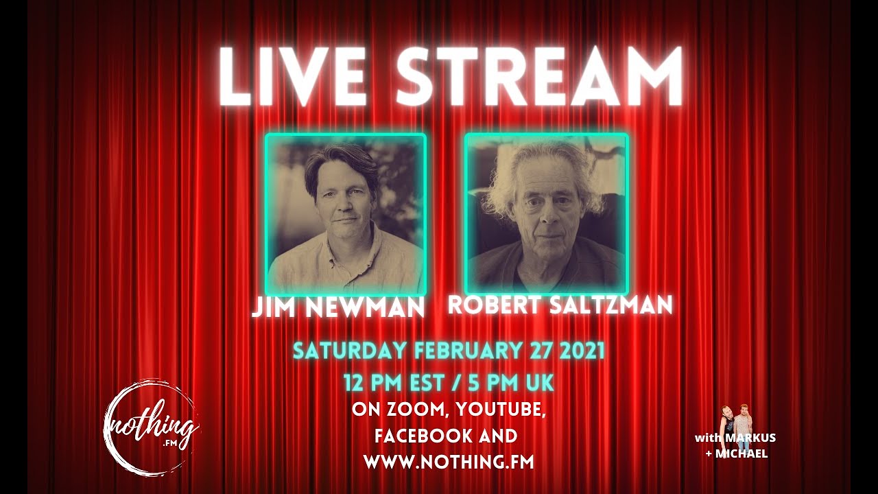 Live Stream with Jim Newman and Robert Saltzman - Nonduality