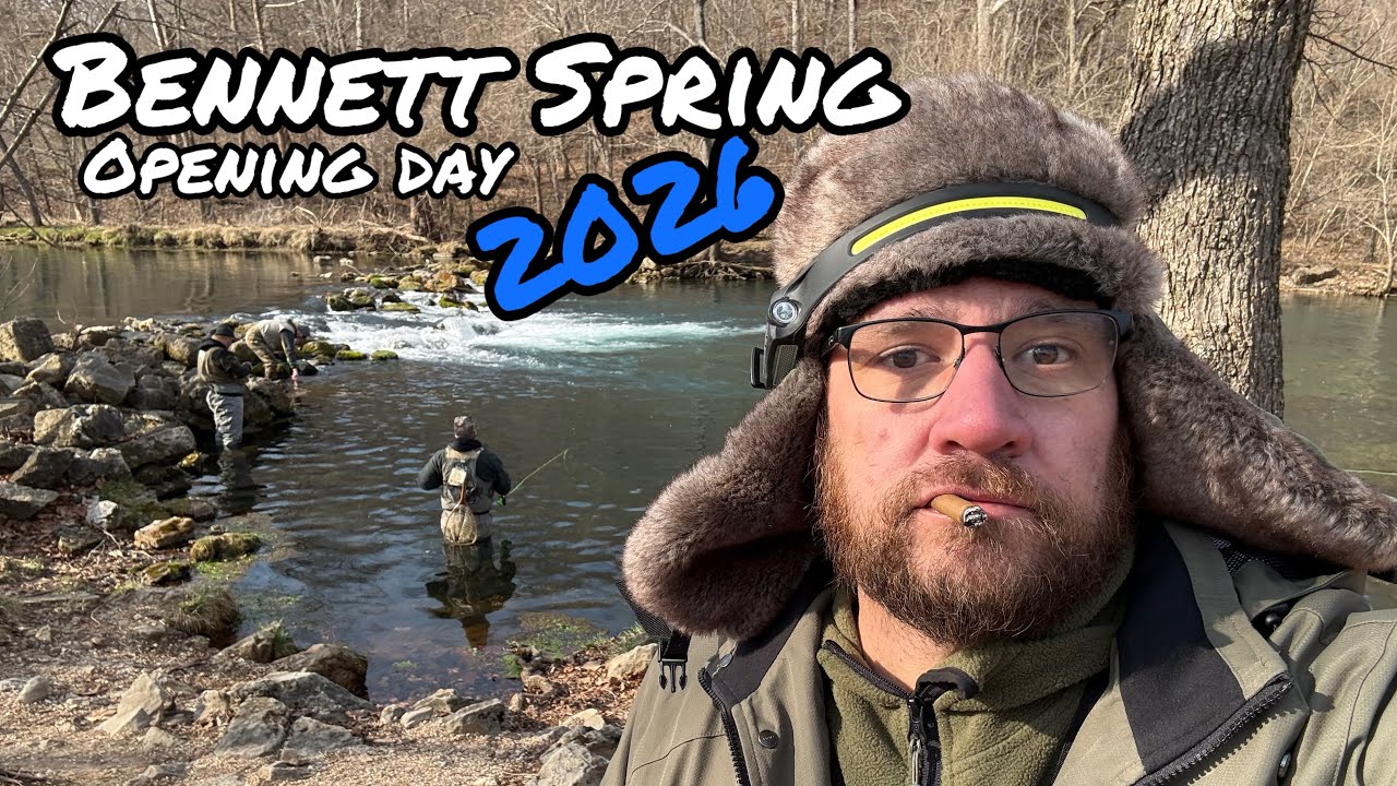 Bennett Spring 2026 Opening Day!
