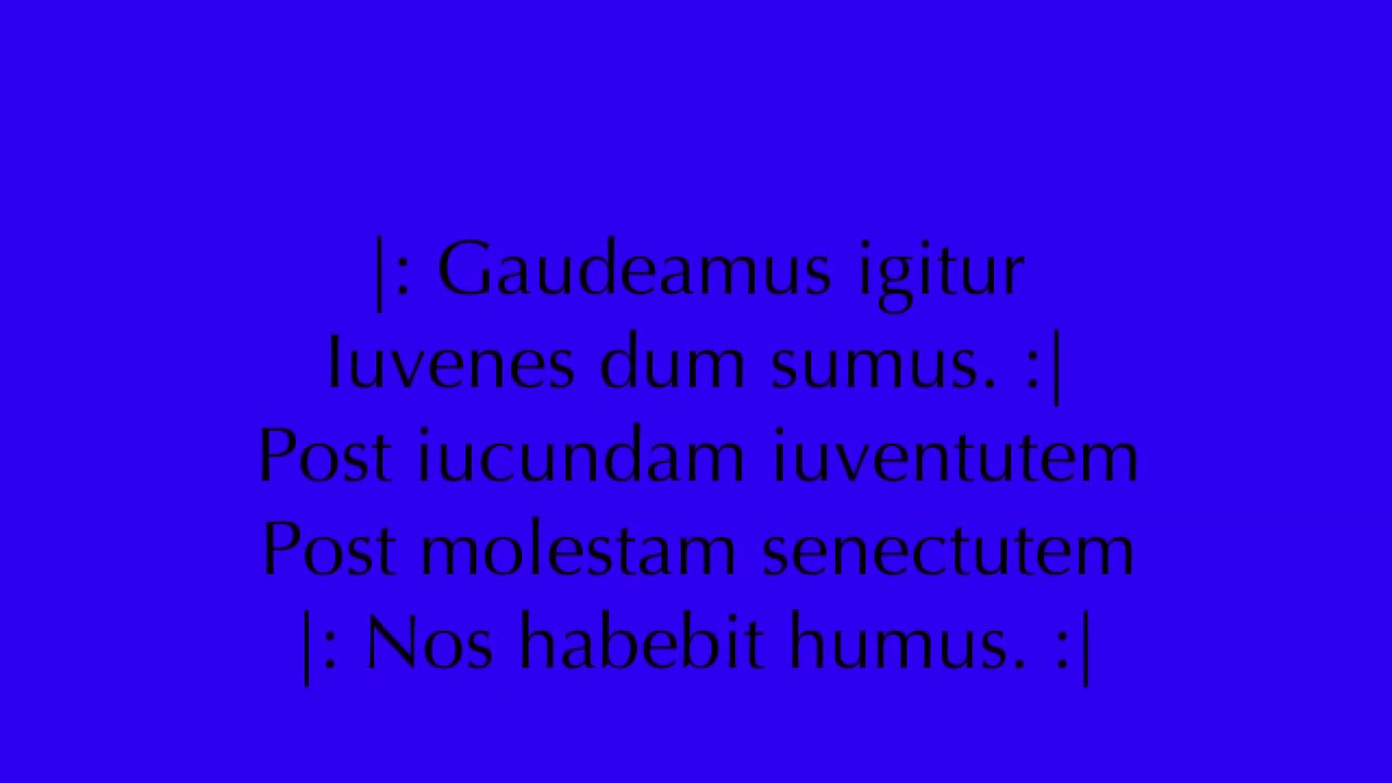 De Brevitate Vitae [Gaudeamus Igitur]