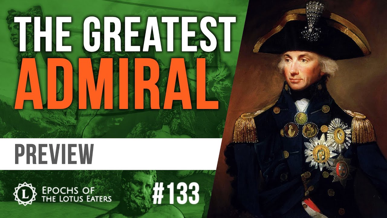 Epochs Preview #133 - Admiral Nelson