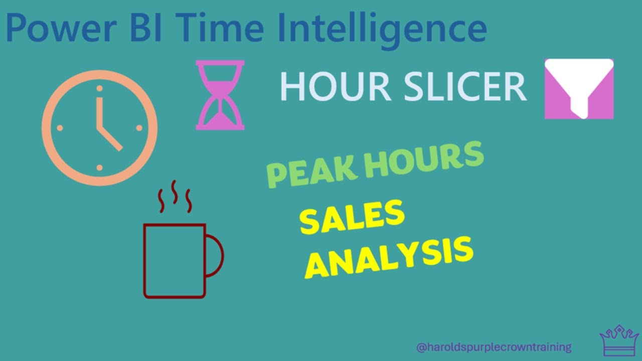 Power BI DAX Time:  Hour Slicer