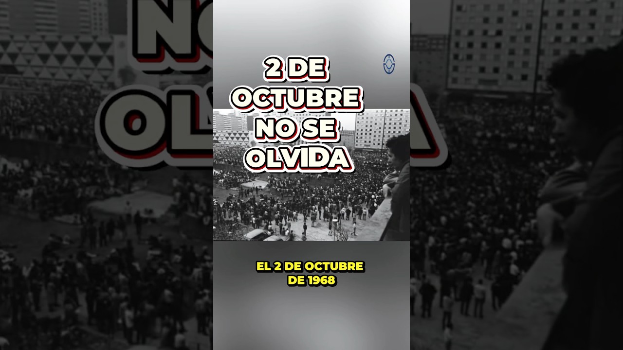 2 de octubre de 1968: la matanza de Tlatelolco que marc&oacute; a M&eacute;xico ⚫️
