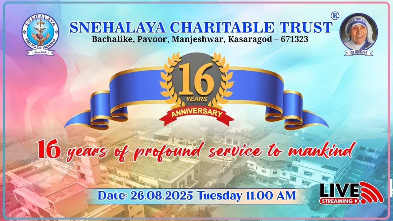 🔴LIVE | Snehalaya  Charitable Trust | 16th Foundation Day | Thanksgiving Holy Mass | 26 August 2025