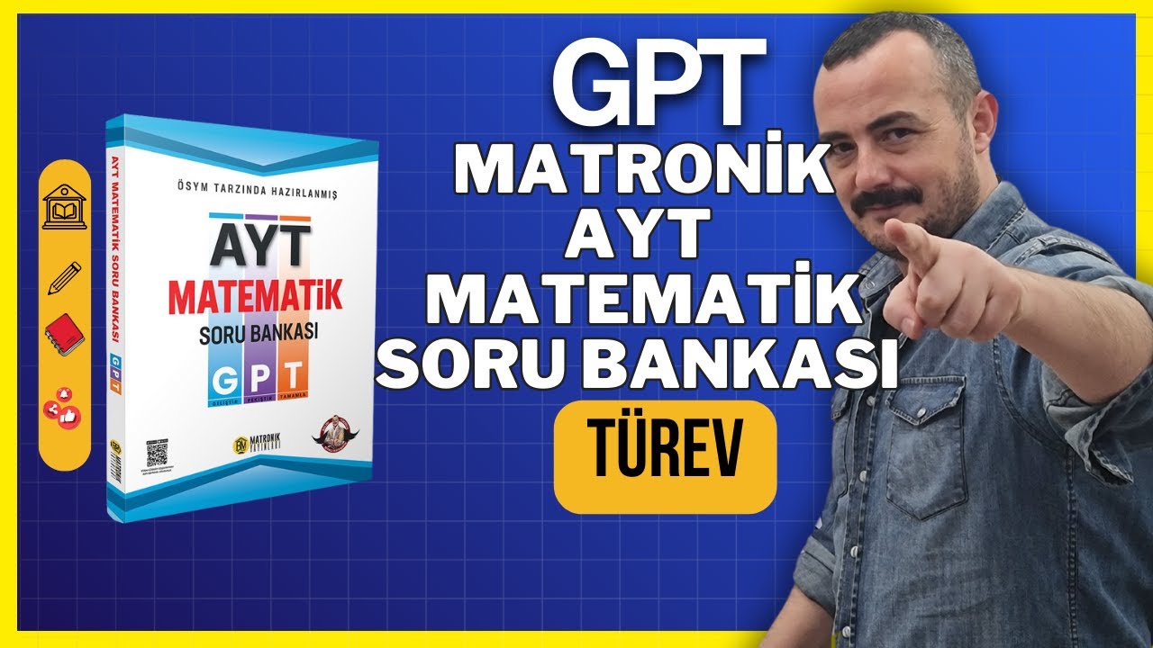 TÜREV - GPT Matronik AYT Matematik Soru Bankası Çözümleri