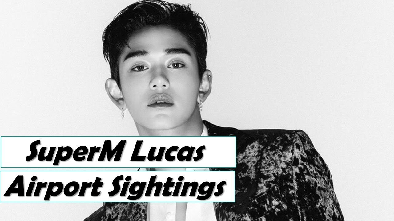 Lucas [SuperM]✈Airport✈ Sightings (루카스 인천공항)