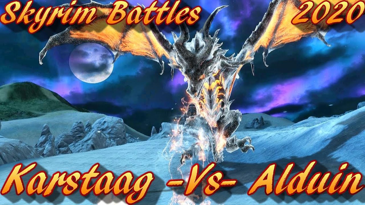 Skyrim Battles - 2020 - Karstaag -VS- Alduin [Legendary Settings]
