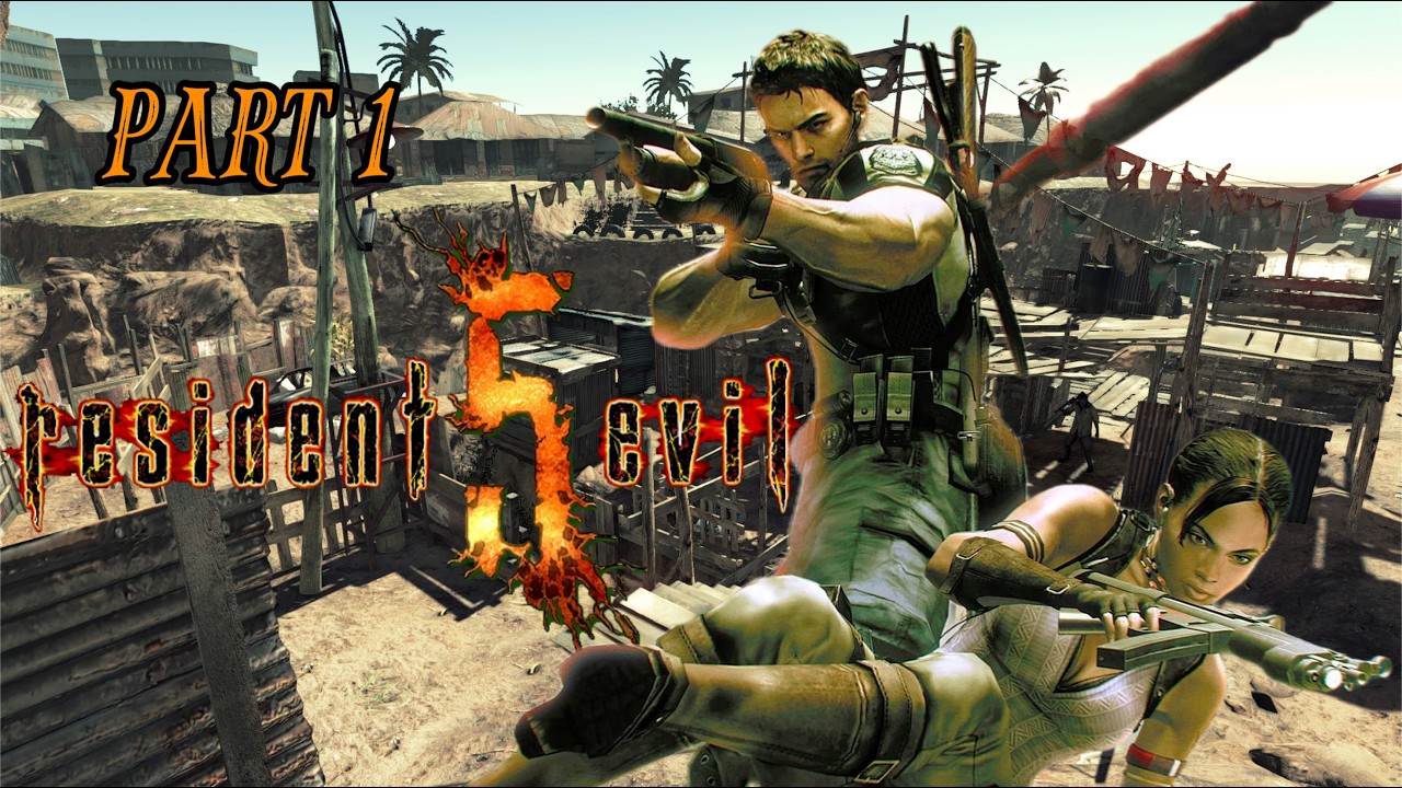 Resident Evil 5 - Part 1
