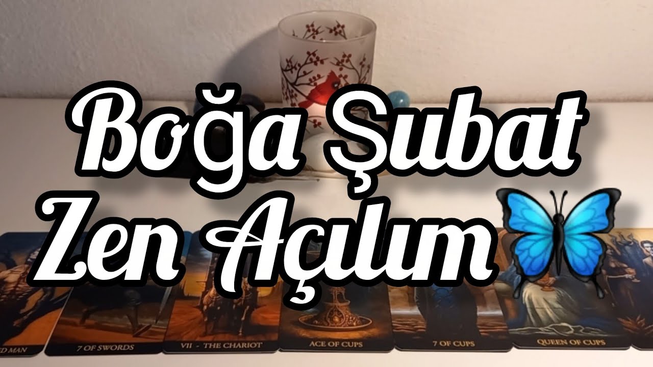 Boğa Burcu Şubat Zen Açılım🦋Sıcaklık Ve Huzur Dolu Bir Döngüye Açılma Zamanı. 