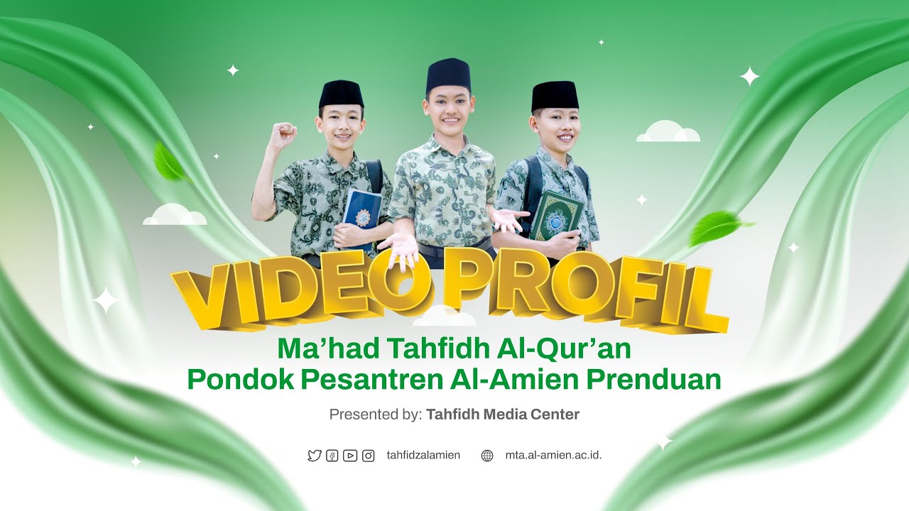 VIDEO PROFIL MA'HAD TAHFIDH AL-QUR'AN PONDOK PESANTREN AL-AMIEN PRENDUAN 2024