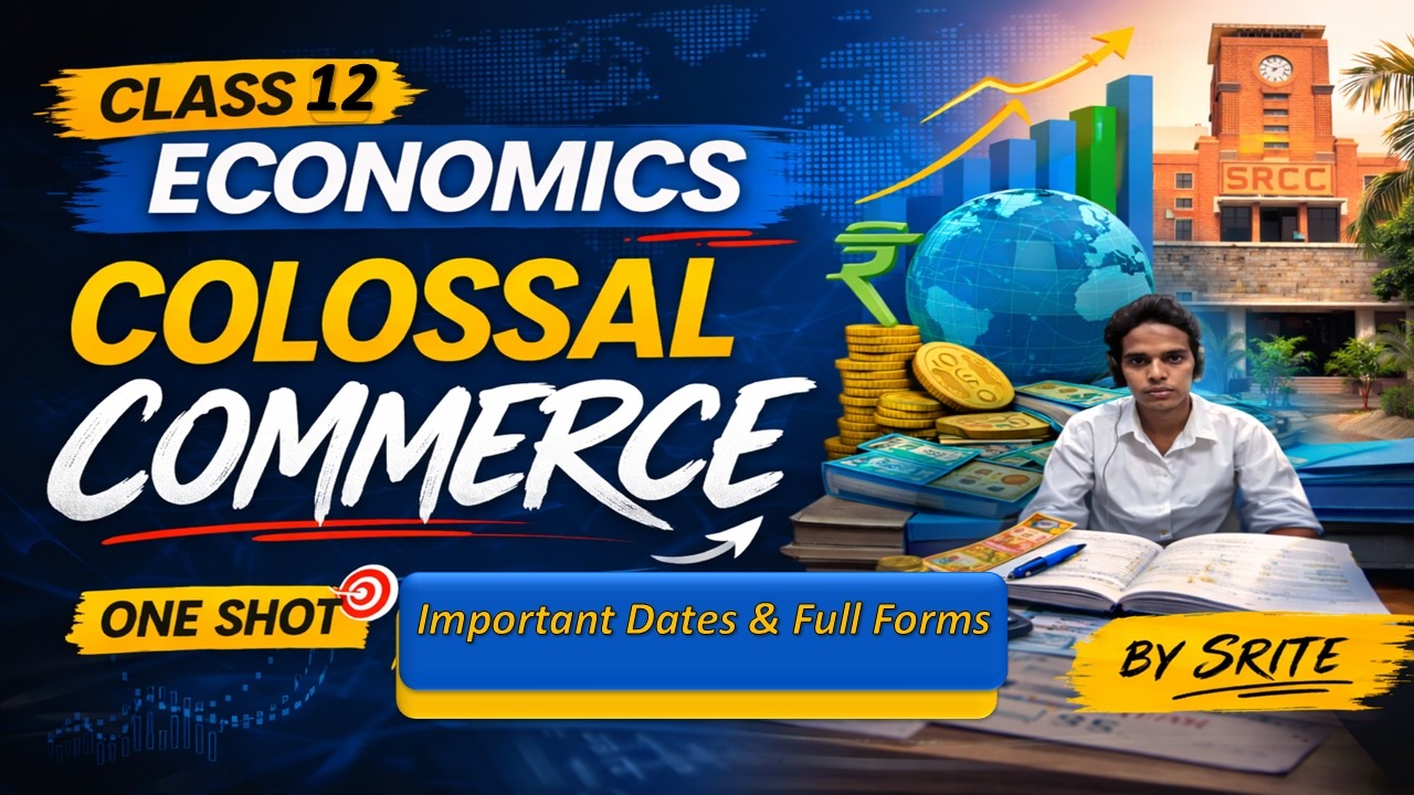 Class 12 Economics: Important Dates & Full Forms | Indian Economic Development | Board Exam 2026