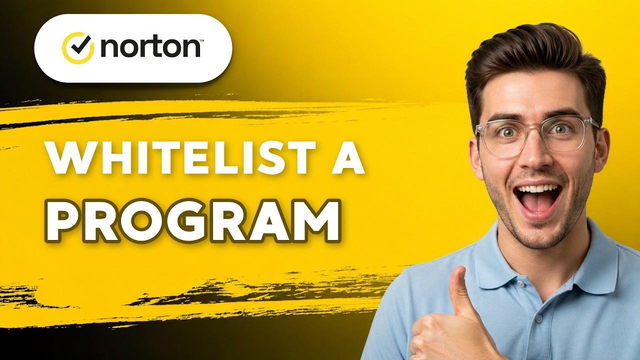 Как добавить программу в белый список Norton 360 [Полное руководство 2026]