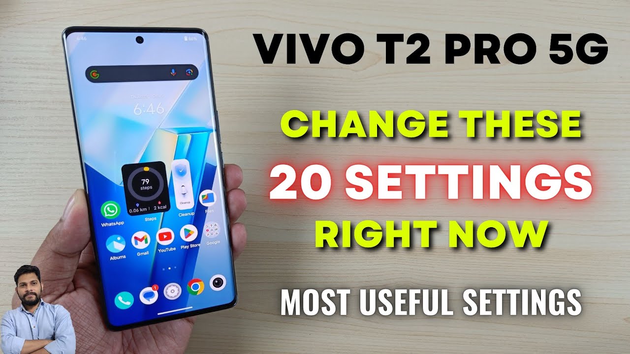 Vivo T2 Pro 5G : Change These 20 Settings Right Now
