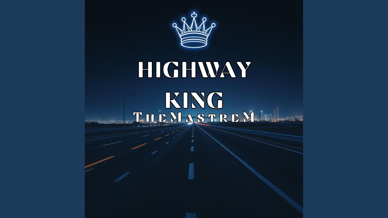 Highway King