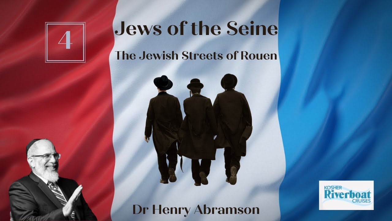 The Jewish Street of Rouen (Seine Cruise) Kosher Riverboat Cruises
