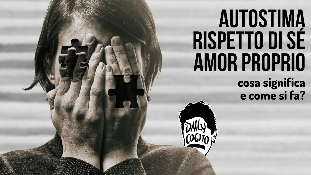 Avere Stima di Sé: cosa significa e come si fa?